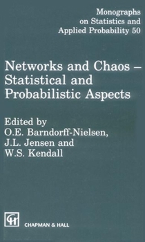 Hardcover Networks and Chaos - Statistical and Probabilistic Aspects Book