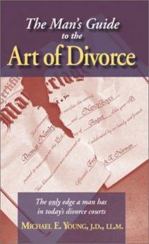 Paperback The Man's Guide to the Art of Divorce Book