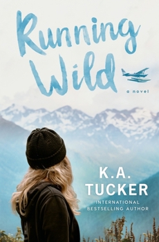 Running Wild - Book #3 of the Wild