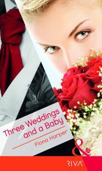 Paperback Three Weddings and a Baby. Fiona Harper Book