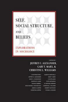 Paperback Self, Social Structure, and Beliefs: Explorations in Sociology Book