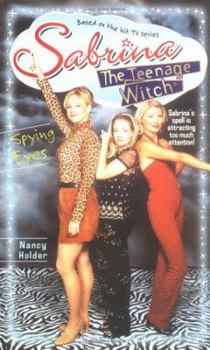 Spying Eyes (Sabrina the Teenage Witch, #14) - Book #14 of the Sabrina the Teenage Witch