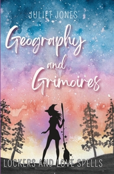 Paperback Geography and Grimoires: A Sweet High School Witchy Romance Book