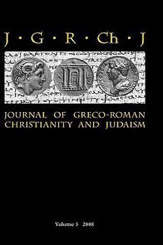 Hardcover Journal of Greco-Roman Christianity and Judaism 5 (2008) Book
