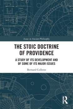 Paperback The Stoic Doctrine of Providence: A Study of its Development and of Some of its Major Issues Book