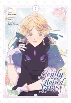 Paperback My Gently Raised Beast, Vol. 2 Book