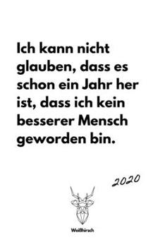 Ein Jahr kein besserer Mensch: A5 Jahresplaner 2020 | Organizer | Jahreskalender | Buchkalender | Wochenkalender | Terminplaner für Jahresvorsätze, ... schönes Neujahrs Geschenk (German Edition)