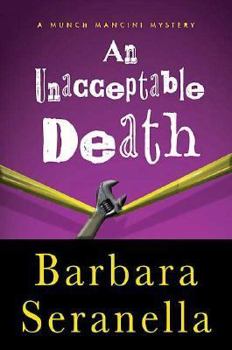 An Unacceptable Death (Munch Mancini Novels) - Book #8 of the Munch Mancini