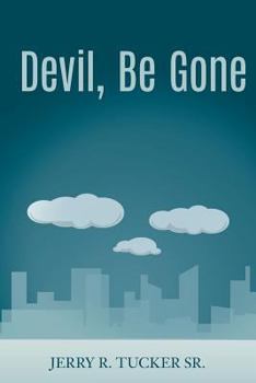Paperback Devil, Be Gone Book