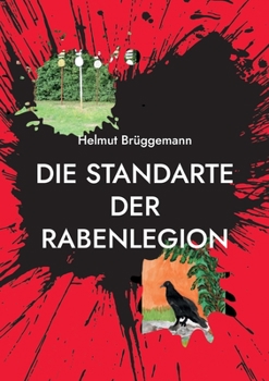 Paperback Die Standarte der Rabenlegion [German] Book