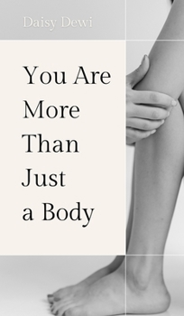 Hardcover You Are More Than Just a Body Book