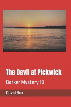 Paperback The Devil at Pickwick: Barker Mystery 10 Book