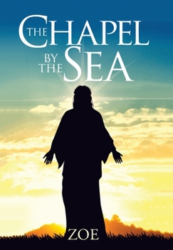 Hardcover The Chapel by the Sea Book