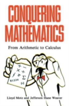 Paperback Conquering Mathematics: From Arithmetic to Calculus Book