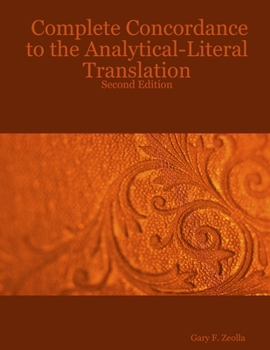 Paperback Complete Concordance to the Analytical-Literal Translation: Second Edition Book