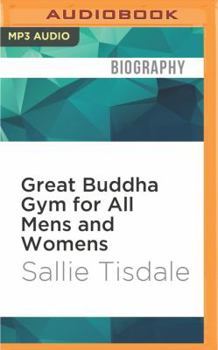 MP3 CD Great Buddha Gym for All Mens and Womens: A Travel Memoir Book