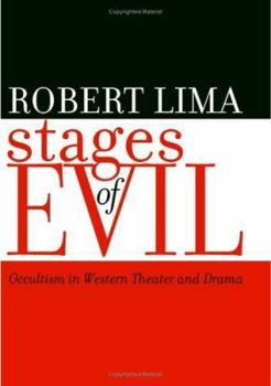 Hardcover Stages of Evil: Occultism in Western Theater and Drama Book