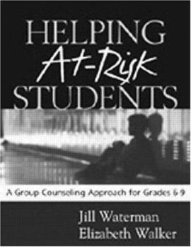 Paperback Helping At-Risk Students: A Group Counseling Approach for Grades 6-9 Book