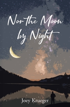 Paperback Nor the Moon by Night Book