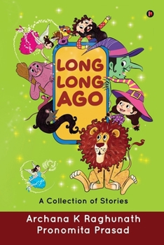 Paperback Long, Long Ago: A Collection of Stories Book