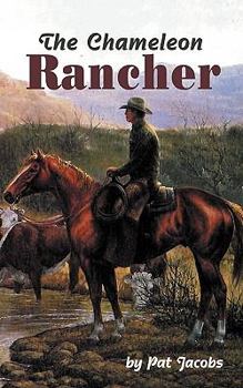Paperback The Chameleon Rancher Book