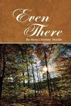 Paperback Even There Book
