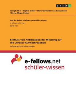 Paperback Einfluss von Antizipation der Messung auf die Cortisol-Aufwachreaktion [German] Book