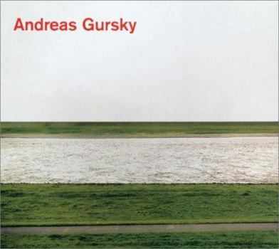 Hardcover Andreas Gursky: Photographs from 1984 to the Present Book