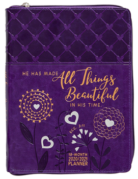 All Things Beautiful 2021 Planner: 18-Month  ziparound planner