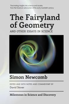 Paperback The Fairyland of Geometry and Other Essays in Science Book