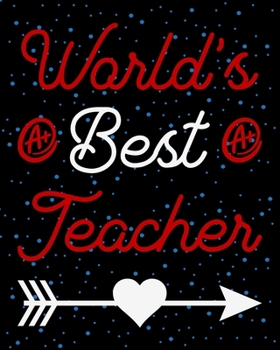 Paperback World's Best Teacher: Teacher Appreciation Notebook Or Journal Book