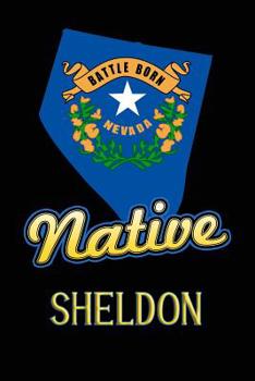 Paperback Nevada Native Sheldon: College Ruled Composition Book