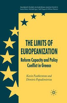 Paperback The Limits of Europeanization: Reform Capacity and Policy Conflict in Greece Book