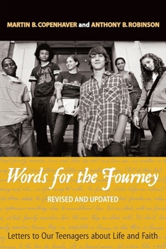 Mass Market Paperback Words for the Journey: Letters to Our Teenagers about Life and Faith, Revised and Updat Book