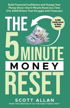 Paperback The 5-Minute Money Reset: Build Financial Confidence and Change Your Money Story-One 5-Minute Reset at a Time Book