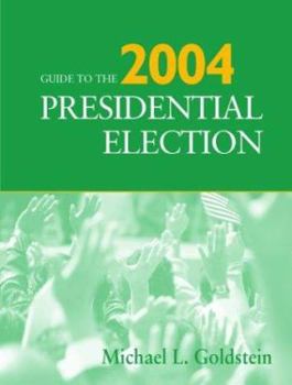 Paperback Guide to the 2004 Presidential Election Book