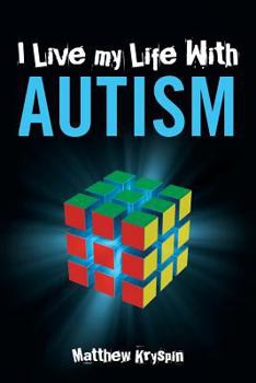 Paperback I Live my Life With Autism Book