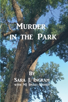 Murder in the Park - Book #1 of the Steeple Point