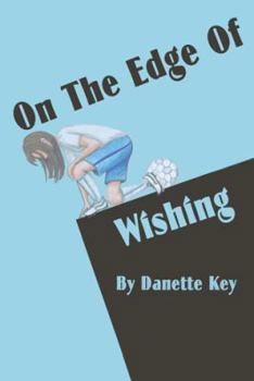 Paperback On the Edge of Wishing Book