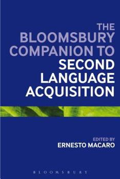 Paperback The Bloomsbury Companion to Second Language Acquisition Book