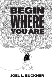 Paperback Begin Where You Are Book