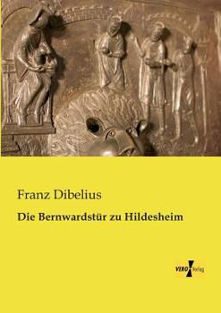 Paperback Die Bernwardstür zu Hildesheim [German] Book