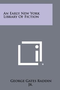 Paperback An Early New York Library of Fiction Book