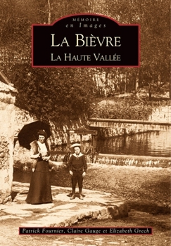 Paperback Bièvre - Tome I (La) [French] Book