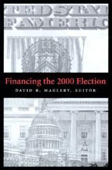 Paperback Financing the 2000 Election Book