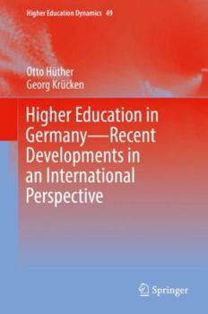 Hardcover Higher Education in Germany--Recent Developments in an International Perspective Book