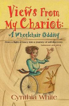 Paperback Views from My Chariot: A Wheelchair Oddity Book