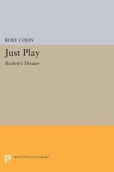 Paperback Just Play: Beckett's Theater Book