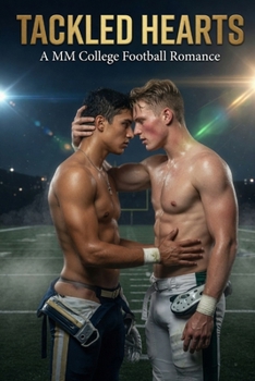 Paperback Tackled Hearts: A MM College Football Romance Book