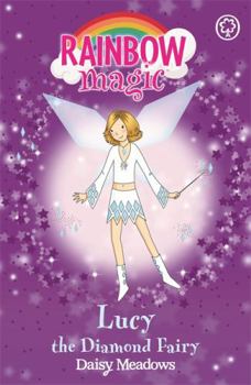 Lucy the Diamond Fairy (Rainbow Magic: Jewel Fairies, #7) - Book #28 of the Rainbow Magic